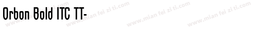 Orbon Bold ITC TT字体转换